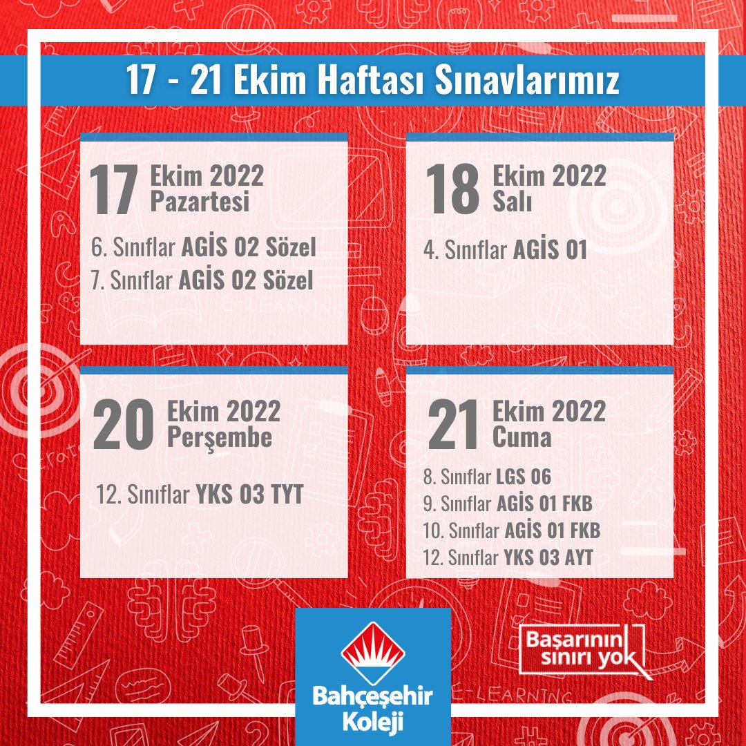 dgnTATAR's tweet photo. 17 - 21 Ekim 2022 Haftası Sınavlarımız

#AGİS #YKS #LGS 
#BahçeşehirKoleji
#BaşarınınSınırıYok https://t.co/76jNW300m4