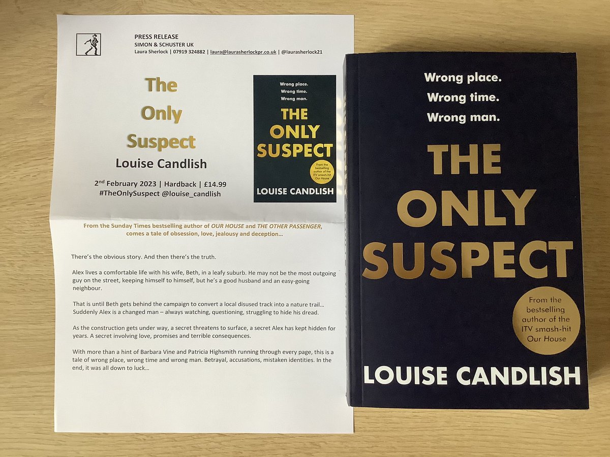 Oh my word! How lucky am I? Thank you so much @laurasherlock21 for a proof of #TheOnlySuspect by @louise_candlish coming from @simonschusterUK 2nd February. This has cheered up a frustrating week immensely 📚😍