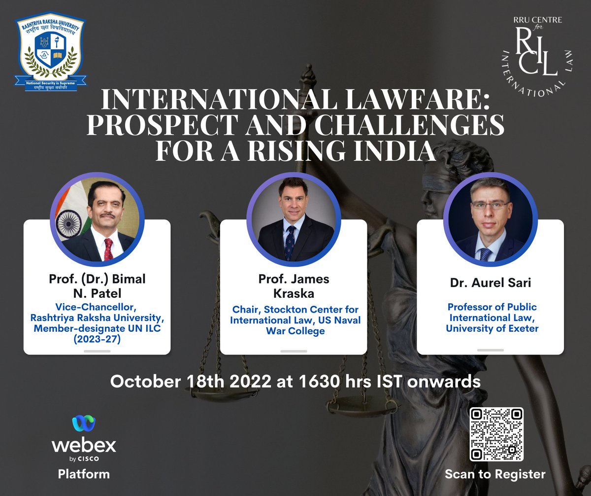 rru_cil's tweet photo. On 18 Oct'22 (1630 hrs IST onwards), #RCIL will be organizing a panel discussion on 'International Lawfare: Prospects and challenges for a rising India'. Our distinguished panelists for this discussion are Prof. (Dr.) Bimal Patel, Prof. @JamesKraska and Dr. @aurelsari (1/2) https://t.co/sVAA0lVXc2