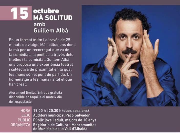 MITitelles's tweet photo. ✨ Estrena a la Comunitat Valenciana del nou espectacle "Mà solitud" de @GuillemAlba dintre la #37MIT a Benigànim.
👉🏽 Dues sessions, hui dissabte 15 d'octubre, a les 19 h i a les 20.30 h.
Vos esperem!
@ajbeniganim https://t.co/p7EZ5FvEWv