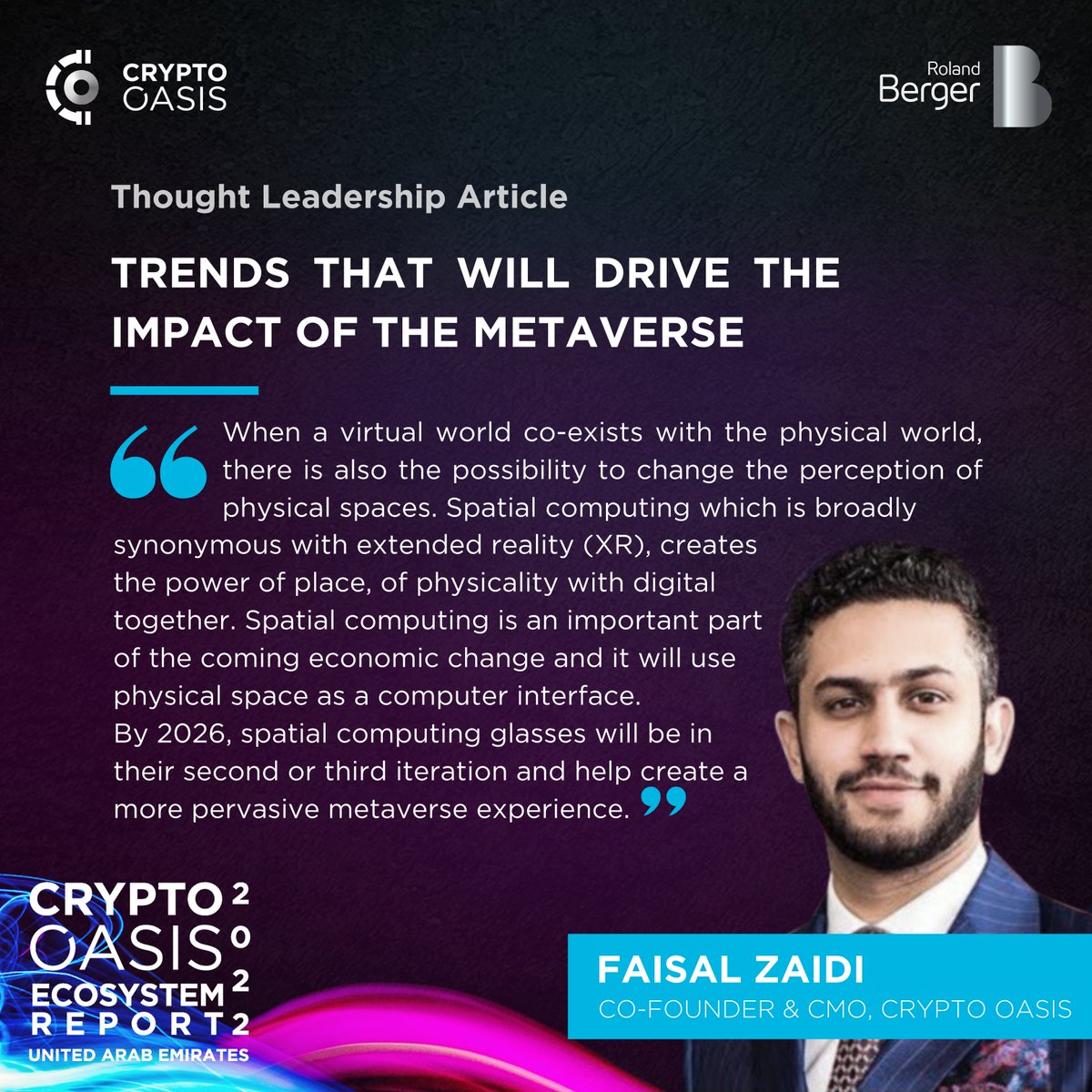 ArteCommunity_'s tweet photo. Crypto Oasis Co-founder & CMO, @Faisalsz on "Trends That Will Drive The Impact Of The Metaverse" in the Crypto Oasis Ecosystem Report 2022 UAE.
Read the full article >https://t.co/RRfZShOZTt
Get your copy π https://t.co/EPgh8VPU0g
#CryptoOasis #COEcosystemReport #arteReport https://t.co/CwdzGrly27