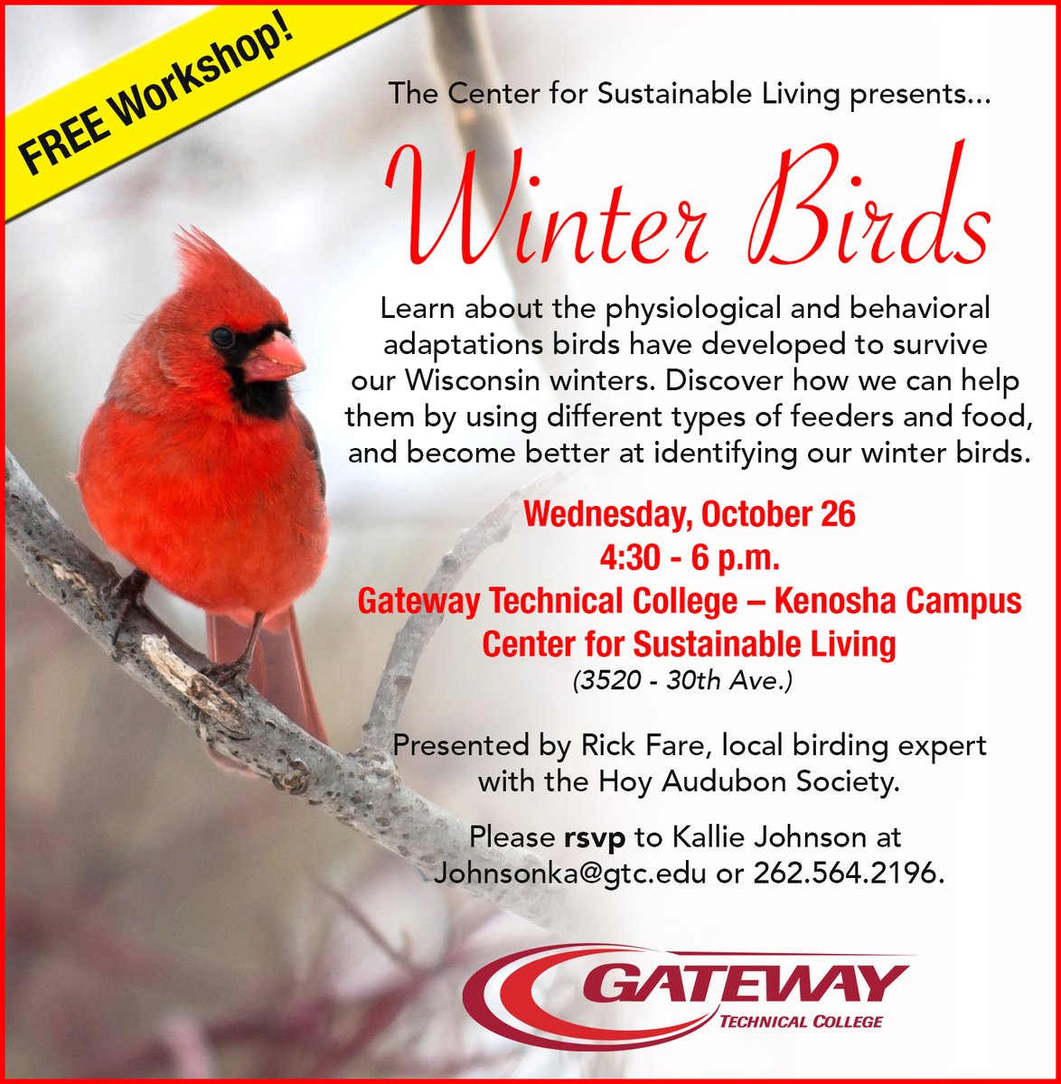 🐦RSVP today for the Center for Sustainable Living’s upcoming workshop. At this FREE event, you’ll learn ways to identify winter birds, the types of feeders and food they like best and more! Contact Center Manager Kallie Johnson at johnsonka@gtc.edu or 262-564-2196 to attend.
