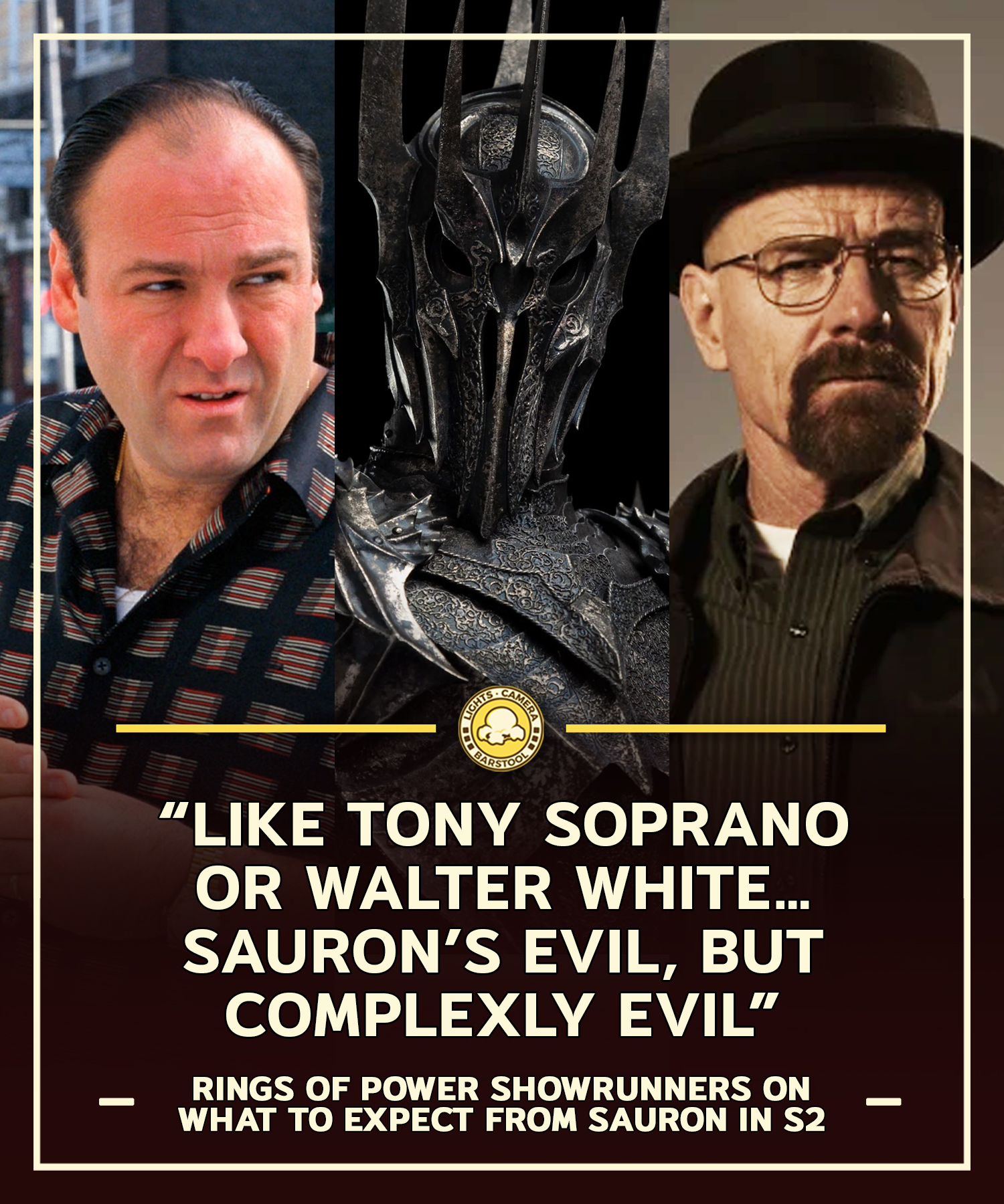 Lights, Camera, Barstool on X: “Sauron will be like Walter White 