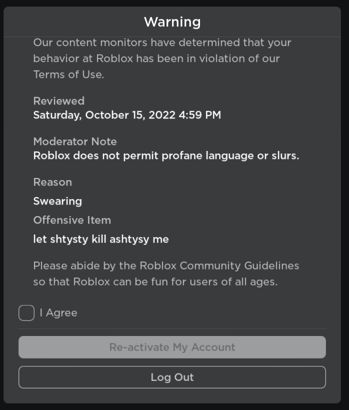 UneDisociar's tweet photo. What is this
@Roblox
#fixrobloxmoderation So I joined a Piggy game for 10 seconds and chatted this and then left(It went tags)AND I GOT A WARNING FOR IT.(Don't ask me what I said, it was gibberish.)I don't know if it was an automatic bot ban or if someone reported me, not sure. https://t.co/8c7kz6usXc