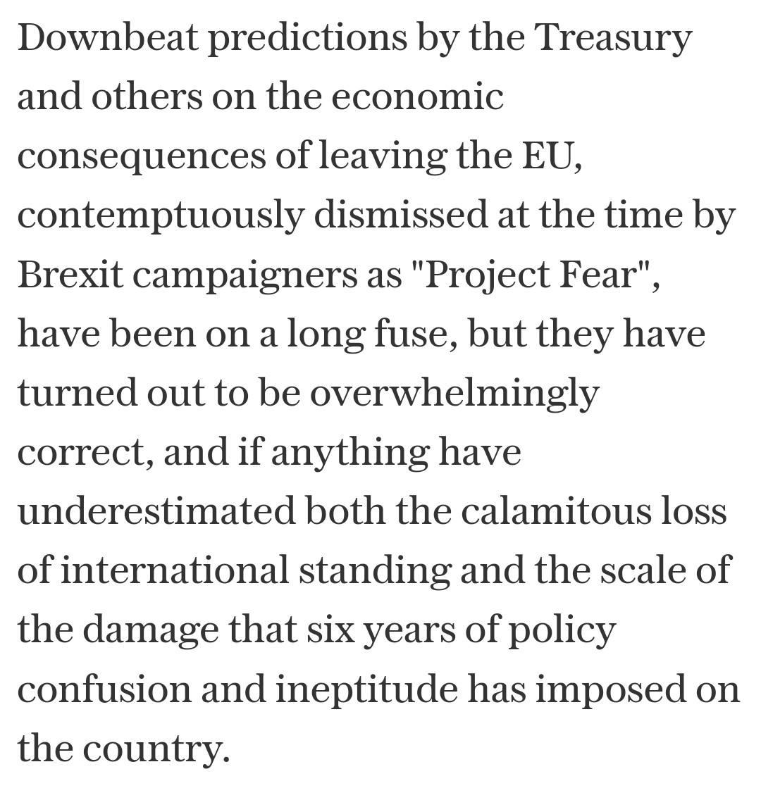 "'Project Fear'... underestimated both the calamitous loss of international standing and the scale of the damage" admits the Telegraph. telegraph.co.uk/business/2022/…