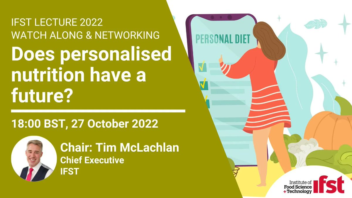 ifstnews's tweet photo. Does personalised nutrition have a future?
Join us on 27 October to watch a recording of the #IFSTlecture with @timspector with your fellow members and food professionals. Book here: https://t.co/QCqvymnBK6 https://t.co/1PbnY5aetG