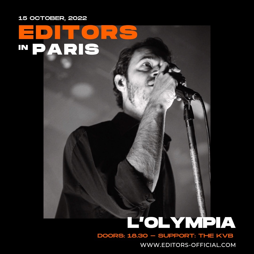 Paris tonight! Doors: 6.30PM, The Kvb: 8PM, Editors: 9PM #ebmtour2022