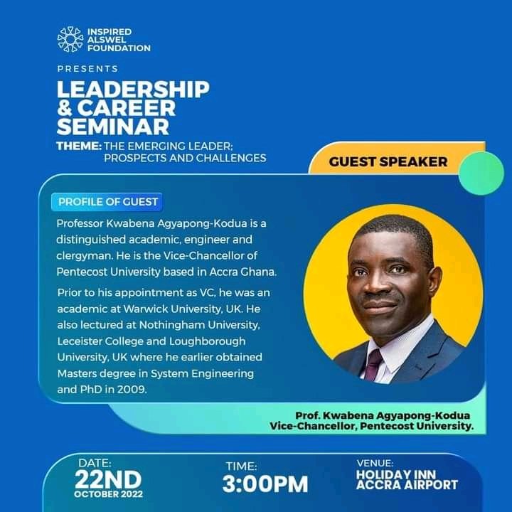 AlswelInspired's tweet photo. Introducing our Guest Peaker:
Professor Kwabena Agyapong-Kodua is a distinguished academic, engineer and clergyman. He is the Vice-Chancellor of Pentecost University based in Accra Ghana. https://t.co/HPdEVs5AX4