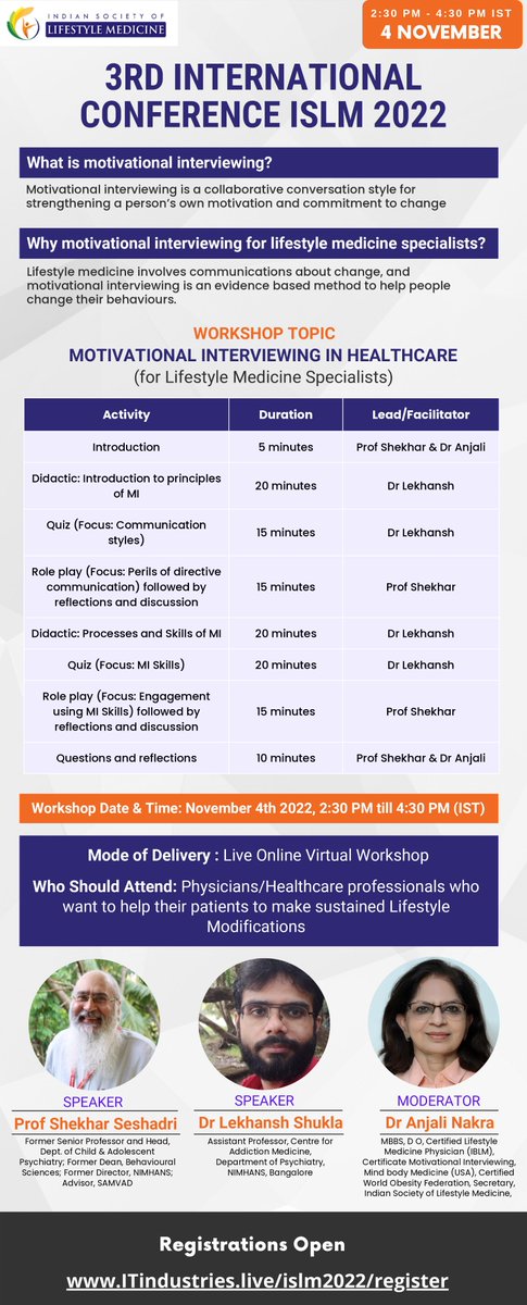 Workshop on Motivational Interviewing in Healthcare at 3rd International Conference of ISLM 2022 
Timing: 2:30-4:30 PM IST on 4th November 2022
Register Now: islm.org.in/con2022/
#ISLMCON2022 #ISLM #IndianSocietyOfLifestyleMedicine #LifestyleMedicine #RedefiningHealthcare