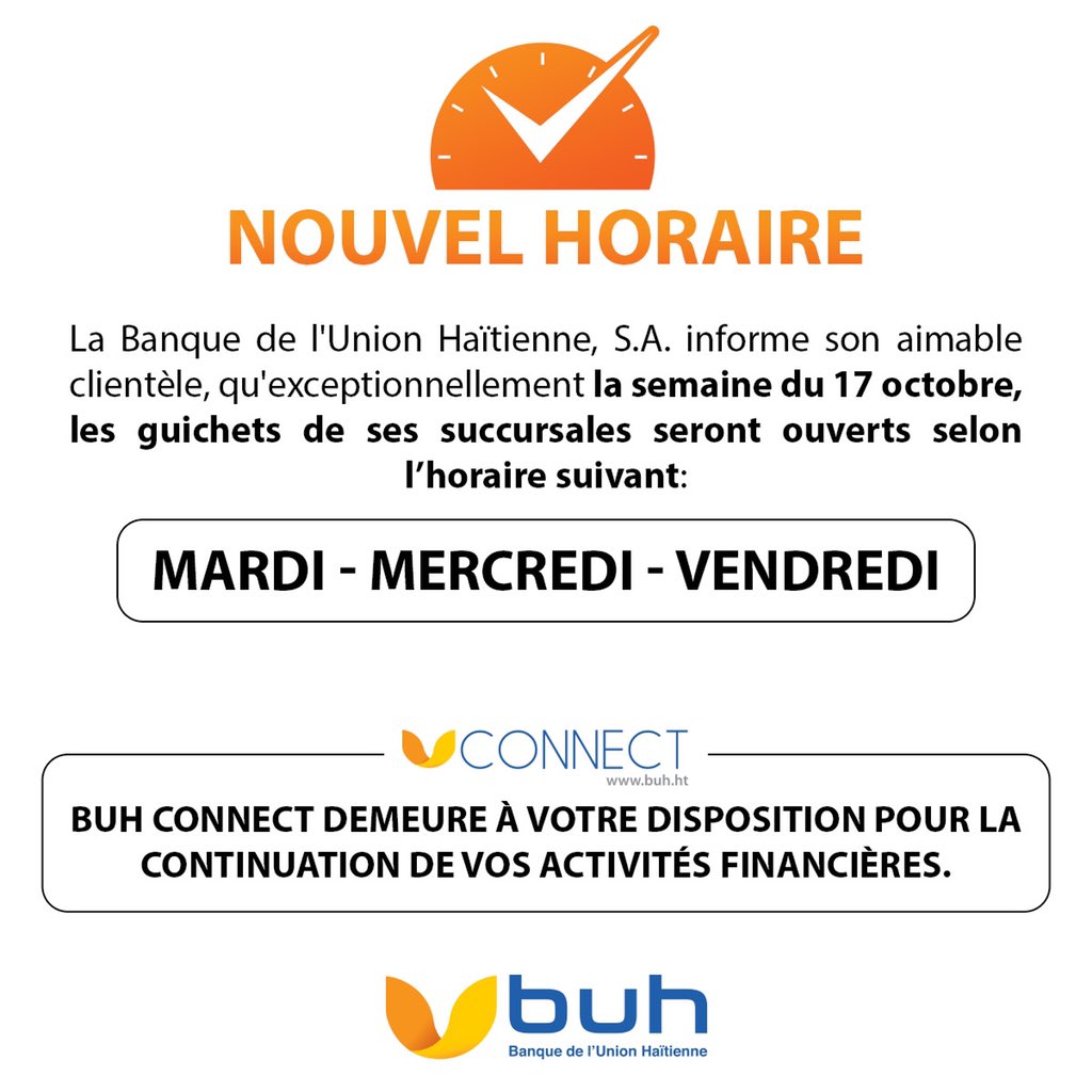 BUHhaiti's tweet photo. Nouvelle grille d’horaire de la BUH, exceptionnellement pour la semaine du 17 octobre.

——

Pòt sikisal BUH yo ap louvri semenn 17 oktòb la nan jou sa yo. 

#Bank #buh #avniw https://t.co/84slan7p2A