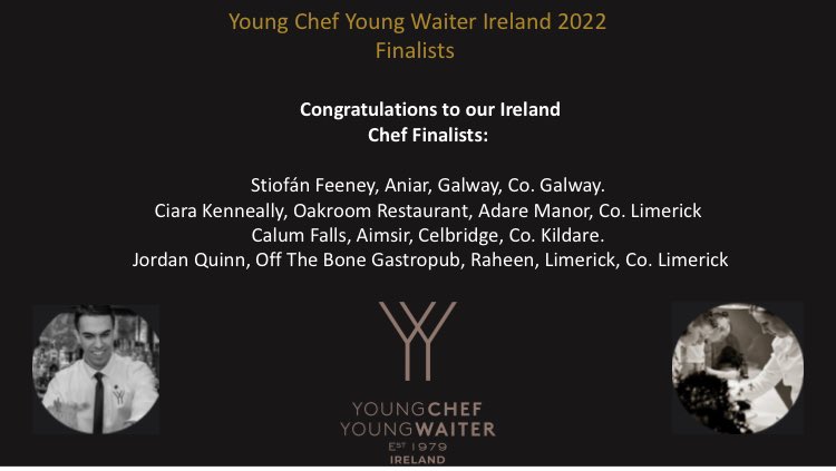 YCYWIreland's tweet photo. Young Chef Young Waiter 2022, congratulations to our Chef Finalists . @YCYWIreland @TheAdareManor @AniarGalway @Aimsir_Rest @OTBLimerick @CorrigansFood @ChefRossLewis @DerryClarke @pickle_bysunil @RLMglobal @WindingElaine @BallyfinDemesne @blakeonwine @goldenshots https://t.co/TJFkj43DwB