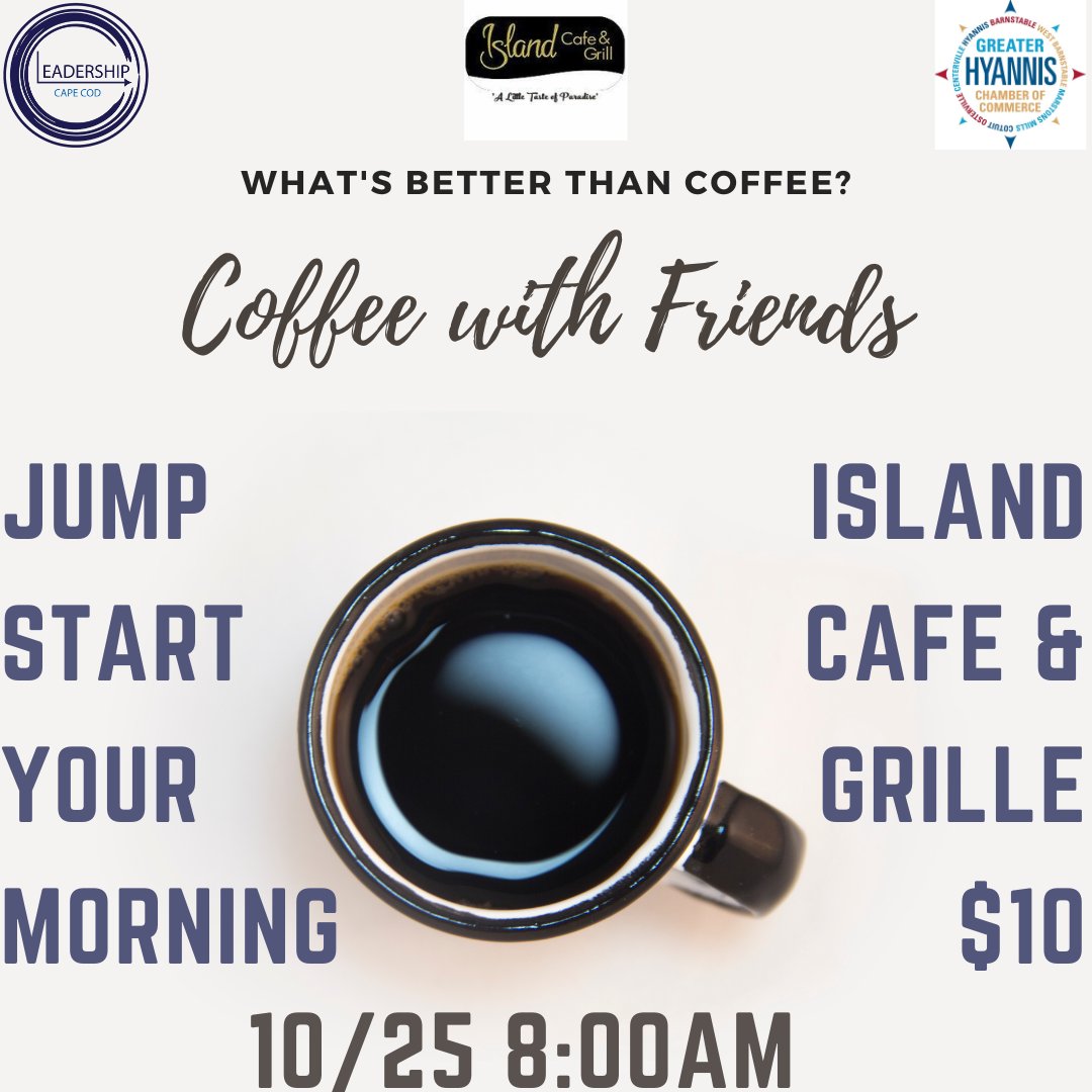 CapeCodLeaders's tweet image. Join us in the morning on October 25th to jump start your day! 

Catch up, share updates and learn about our upcoming programs for the year.

We will come together at Island Café and Grill on Iyannough Rd in Hyannis. 

Register today! ow.ly/XjTk50LahiF