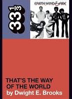 debrooks5's tweet photo. @EarthWindFire My book (33 1/3) on Earth, Wind &amp; Fire's 1975's That's the Way of the World can be pre-ordered. https://t.co/PTNp2QFkIs