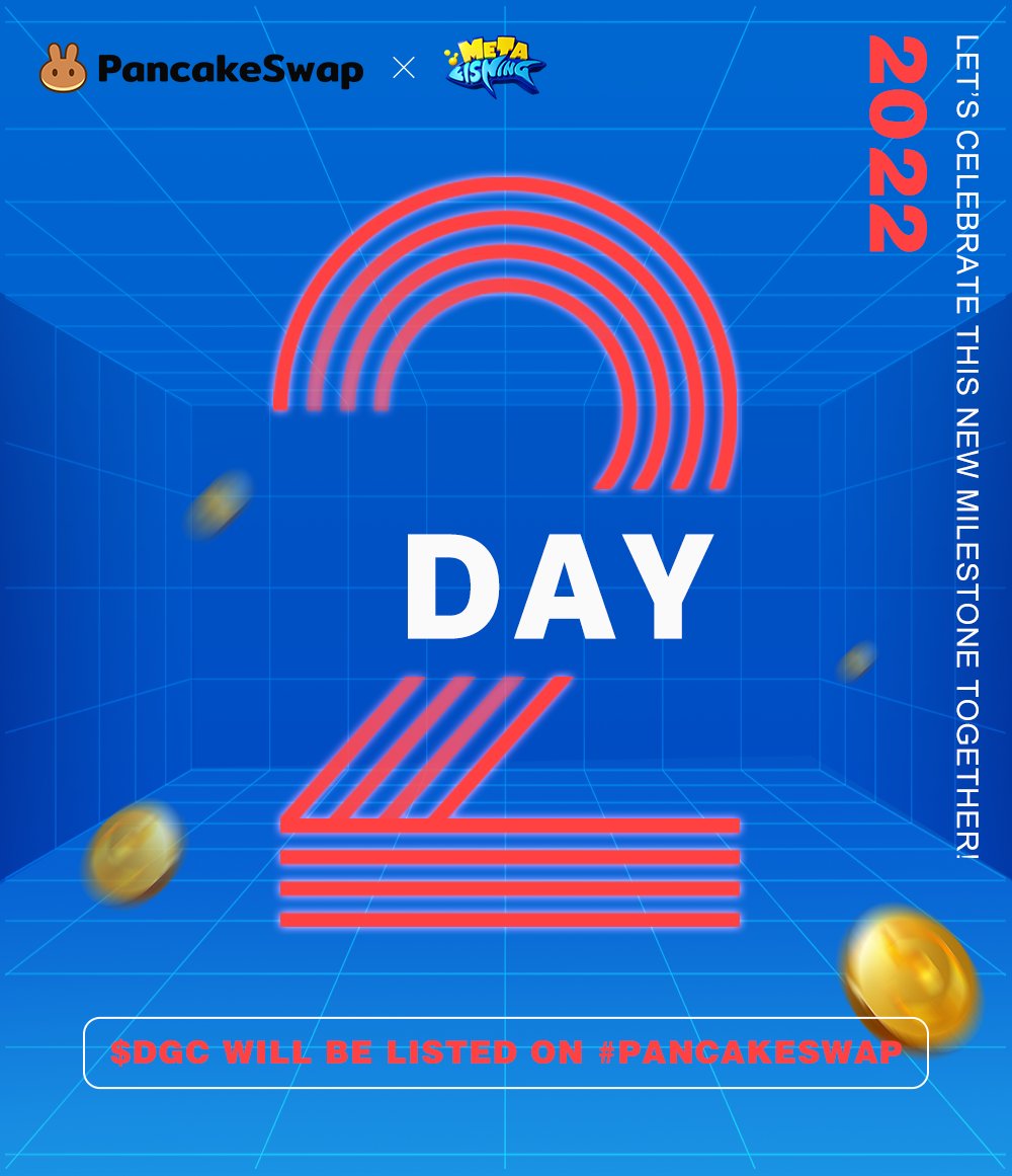 🔥 $DGC  X  @PANCAKESWAP

🗓️October 17th 20:00 (UTC+8)

🥳COMING SOON...

🎏Join us: linktr.ee/metafishing

#MetaFishing #GameFi