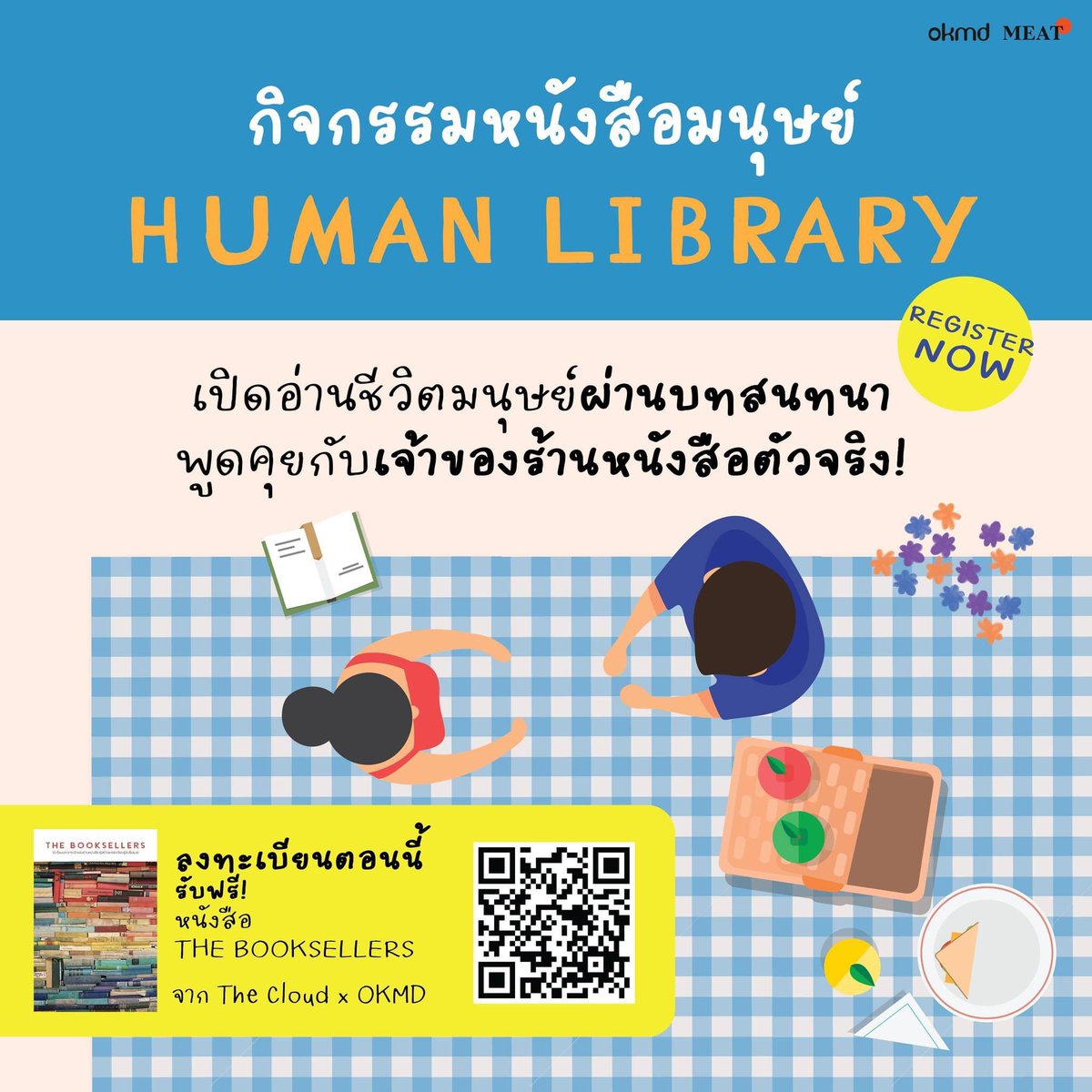 we_meat's tweet photo. ส่วน Human Library กับเจ้าของร้านหนังสืออิสระ ลงทะเบียนล่วงหน้าได้ของที่ระลึกด้วยน้าาา มากันค่าา 🥳🥳🌈
👇🏻👇🏻👇🏻👇🏻
https://t.co/bzG5bdSWq9
#งานหนังสือ #มหกรรมหนังสือระดับชาติครั้งที่27
#BookExpoThailand2022
#มหกรรมหนังสือ2565
#QSNCC #BookFairTH https://t.co/pGUN02SISc
