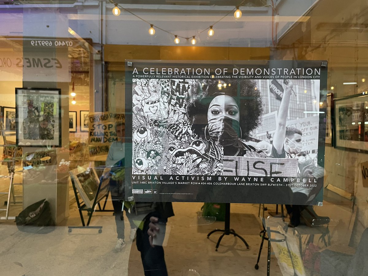 Come to @BrixtonVillage to see the amazing #BLM exhibition by Wayne Campbell entitled CELEBRATION OF DEMONSTRATION’ #socialactivist , #talented artist 📸 #activism #equality