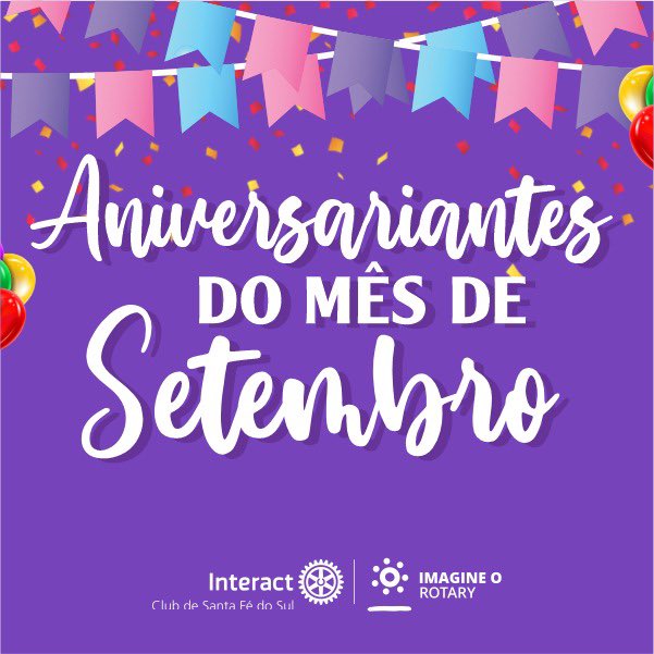 interactsfs's tweet image. O Interact Club de Santa Fé do Sul deseja parabéns e muitas felicidades para os aniversariantes do mês! 💜⚙️🔅