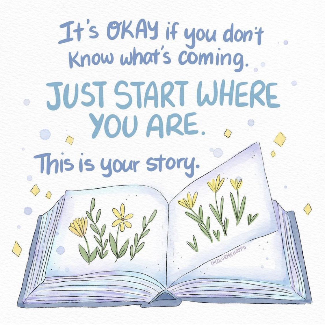 actionhappiness's tweet photo. It’s ok if you don’t know what’s coming. Just start where you are

Image: @colormehappii https://t.co/OAoErOxb3O
