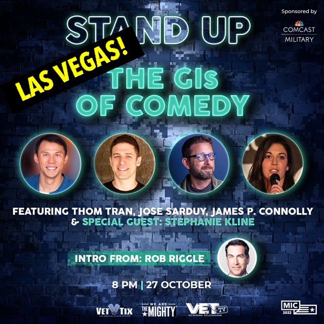 LAS VEGAS! 10/27! The @gisofcomedy will be headlining the @MIC_Military conference! With @_thomtran (@USArmy) @JoseSarduy (@usairforce) @jamespconnolly (@USMC) & special guest Stephanie Kline (USMC) with intro by @RobRiggle! Tickets at eventbrite.com/e/stand-up-mil…