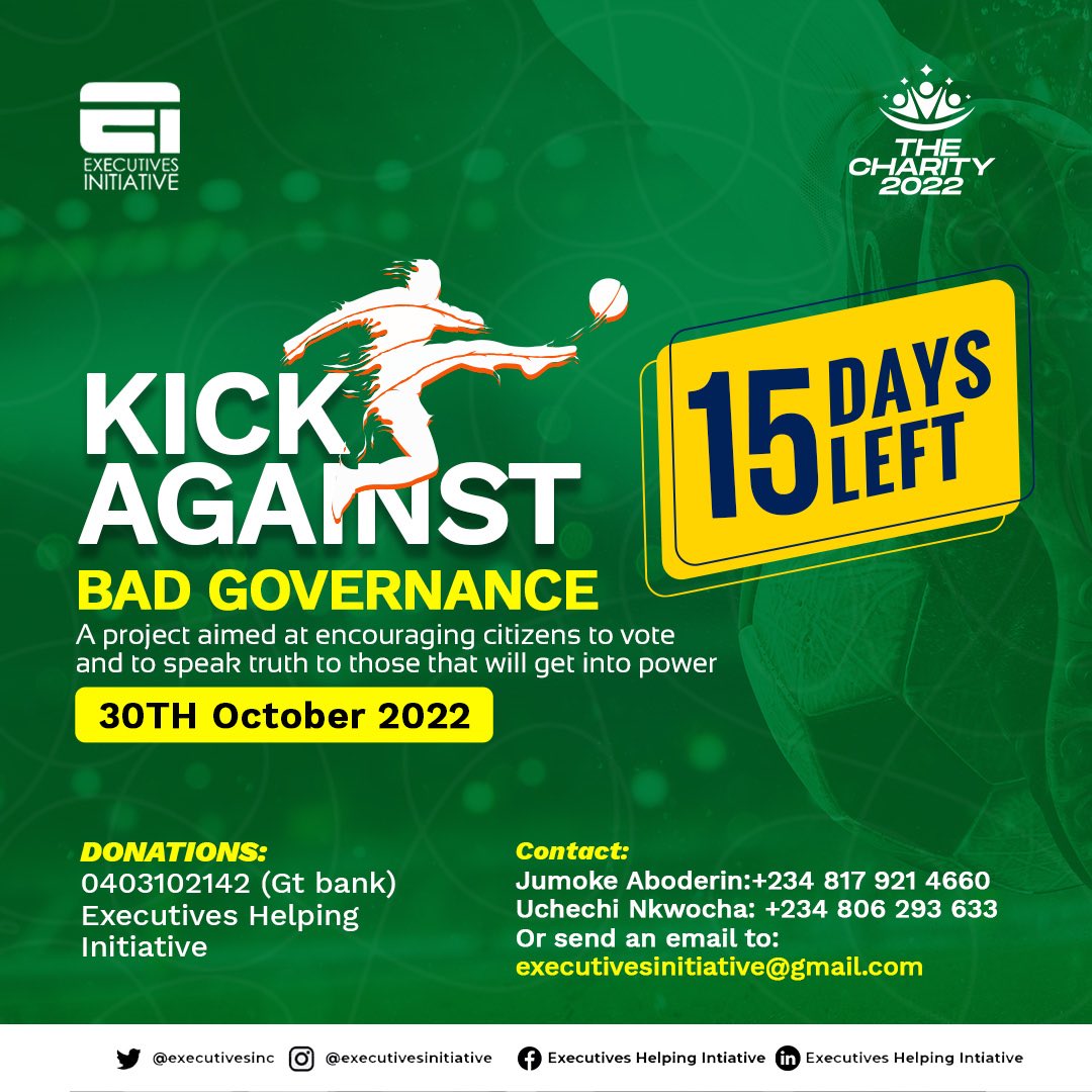 Executivesinc's tweet photo. It’s 15 days to the #KickAgainstBadGovernance Project (Football Charity Match)
We would love you to become part of this project by donating and also encouraging people around you to do so
Thank You.
GTBank
0403102142
Executives Helping Initiative
https://t.co/icQV0vmoD6 https://t.co/zyXimkRpOS