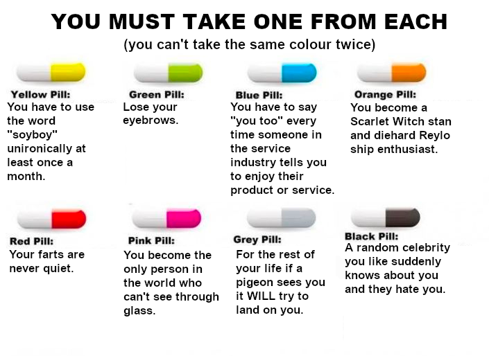 JayExci's tweet photo. YOU MUST TAKE ONE PILL FROM EACH IMAGE https://t.co/qGXfmVNeEK