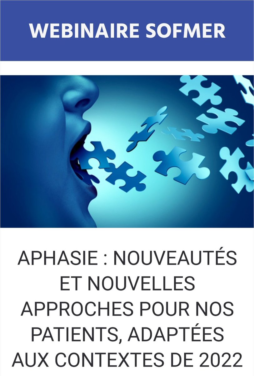 SOFMERofficiel's tweet photo. 🚨 #Webinar #sofmer 🚀
💬 #Aphasie : nouveautés et nouvelles approches pour nos patients, adaptées aux contextes de 2022
🗓️27/10/2022
inscription sur INVIVOX
🔗https://t.co/AhSa5Mk5JF https://t.co/10Ao06DwLl