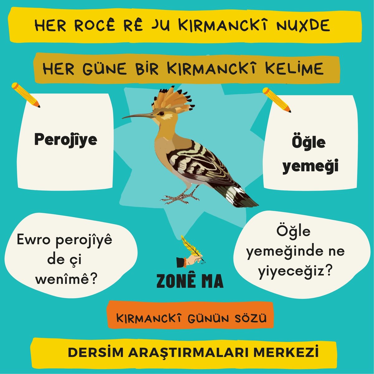 📌Dersim Araştırmaları Merkezi'nden Her Güne Bir Kırmancki Kelime. 👇 Bugünün Kelimesi