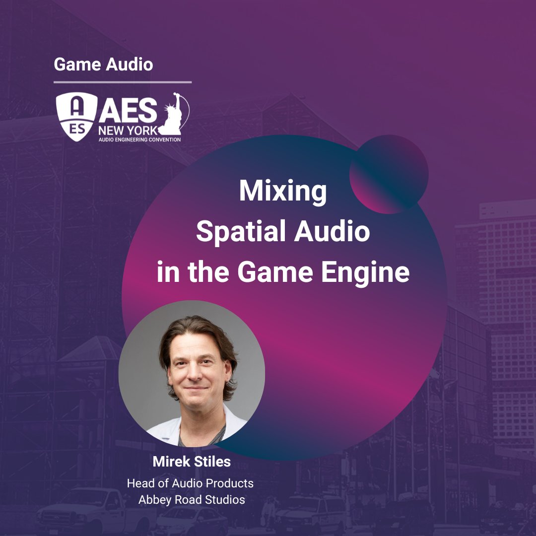 AESorg's tweet photo. Join @MirekStiles in this special Game Audio session!
#AESShow #AESorg #audioengineer #gameaudio #musicforgaming #mixingengineer #recordingstudio #immersiveaudio #abbeyroadstudios #gameengine https://t.co/1FVEty6SvU