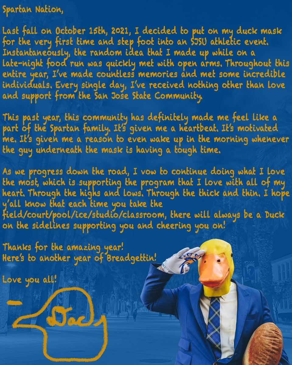 SJSUDuck's tweet photo. A whole year of BreadGettin has finally passed…

I’d like to say thanks to all of you for being incredible throughout this past year. Plenty more Bread to chase down the road! Love y’all!

•••
Tags: #SJSU #SanJoseState #SJSUDuck #SpartanUp #SanJoseStateUniversity #GetTheBread https://t.co/L62CbUJuRa