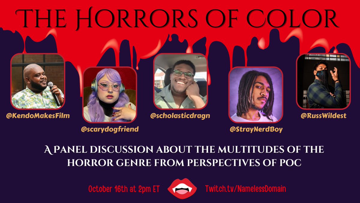 BlerdofMouthPod's tweet photo. TOMORROW!! 

Join us to talk about the many dimensions of Horror over on the @NamelessDomain 🩸

Panelists:
📽️@KendoMakesFilms
😈@scarydogfriend
🗡️@StrayNerdBoy
🎃@RussWildest https://t.co/fMikSzL2sz