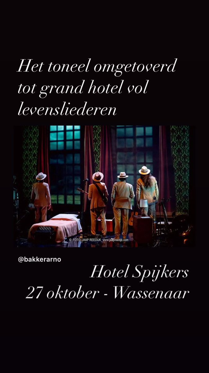 TheaterWarenar's tweet photo. Theaterconcert van hoog niveau met prachtige vormgeving,muziek, teksten en performers. 27 oktober - Hotel Spijkers - ga dit zien! https://t.co/8YkkxZDb06