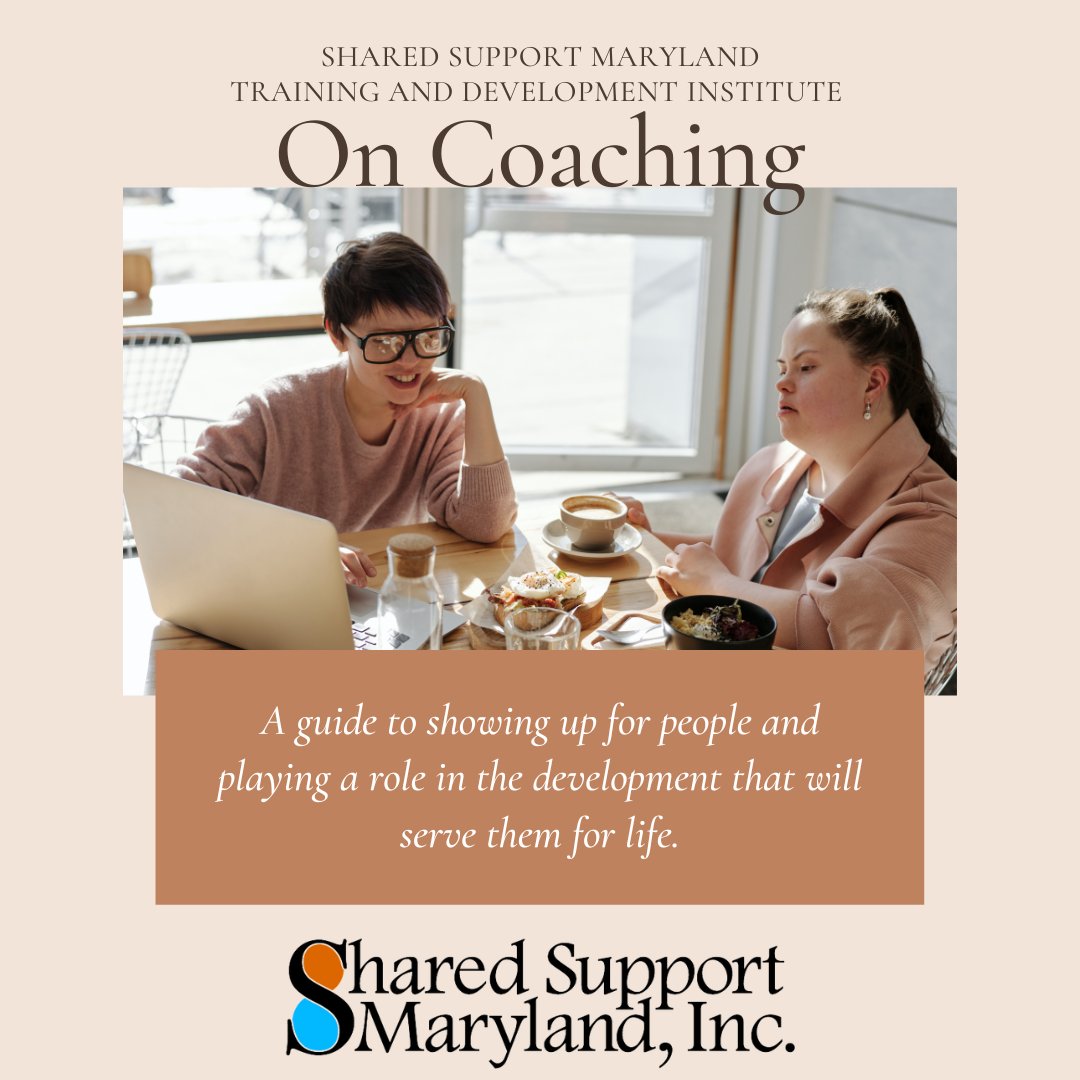 sharedsupport's tweet image. Have you downloaded our free ebook yet? Check out "On Coaching" for concrete steps to support people in developing new skills or trying new things! sharedsupportmd.org/coaching