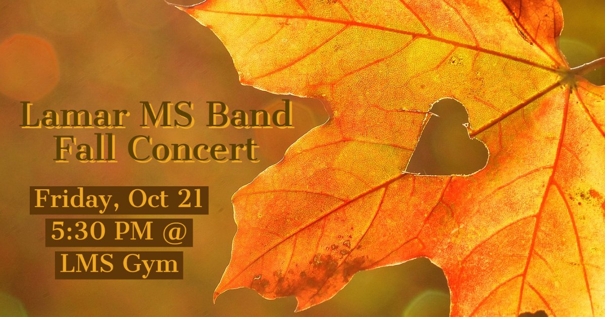Lamar_MS_Band's tweet photo. So excited to see our Band Family together THIS FRIDAY!  Please use the side gym entrance for the concert.  See you there!
@LamarTISD @TempleisdArts https://t.co/DqjcydIdLe