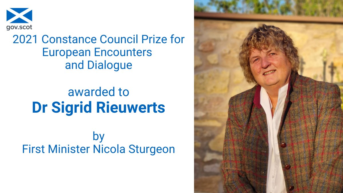 Dr Sigrid Riuwerts has been awarded the 2021 Constance Council Prize for European Encounters and Dialogue by First Minister @NicolaSturgeon The First Minister is patron of the 2021 prize, awarding of which was delayed due to the Coronavirus pandemic -> bit.ly/3EBxQGw