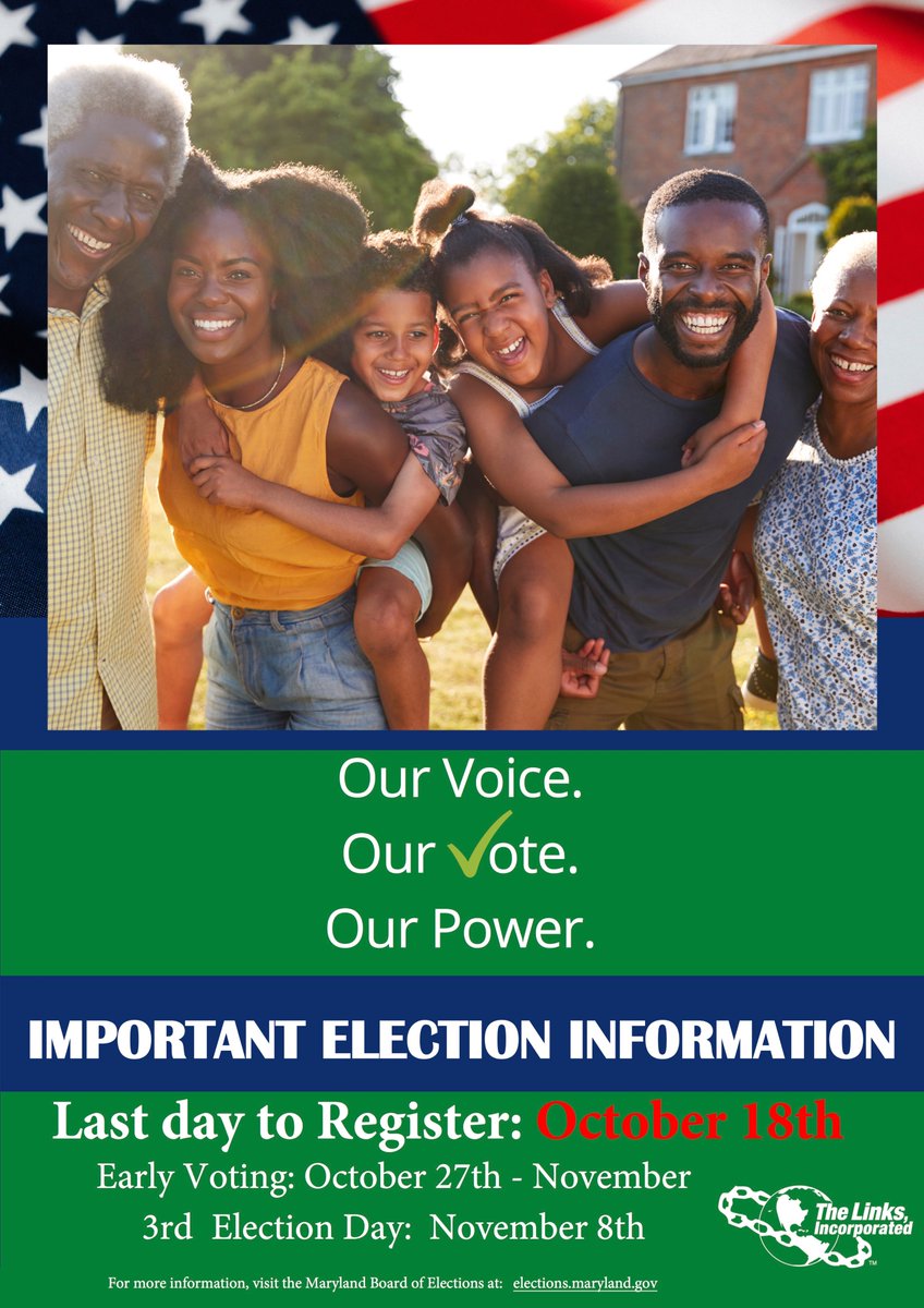 Attention Maryland voters, have you registered to vote? The deadline is October 18.@Patuxent River - MD Chapter of The Links, Incorporated reminds you to get involved. It's Our Voice, Our Vote, Our Power! #votingmatters #voting  #prcproud #TheLinksInc #easternarea