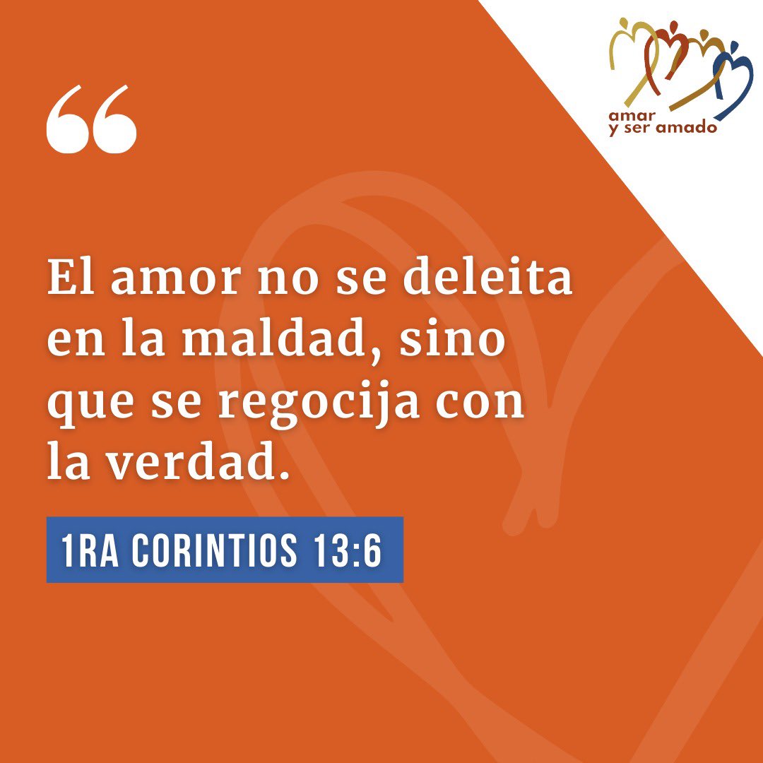El amor se regocija con la verdad 

#AmarySerAmado #Versiculos