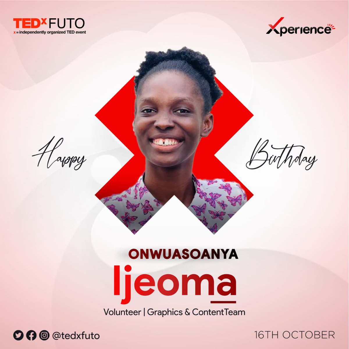 TEDxFUTO's tweet photo. Happy Birthday
๐ธ๐น๐ด๐พ๐ผ๐ฐ
we appreciate your contributions to the TEDxFUTO family.
We wish you all the best in your age.
Bloom to charm โค๏ธ
.๐ธ๐ธ๐ธ๐ธ.
.
.
#BirthdaySeason
#ted #tedx
#tedxfuto
#octoberborns
#experience #womenintech #ideasworthspreading https://t.co/B8jLdAmzpW