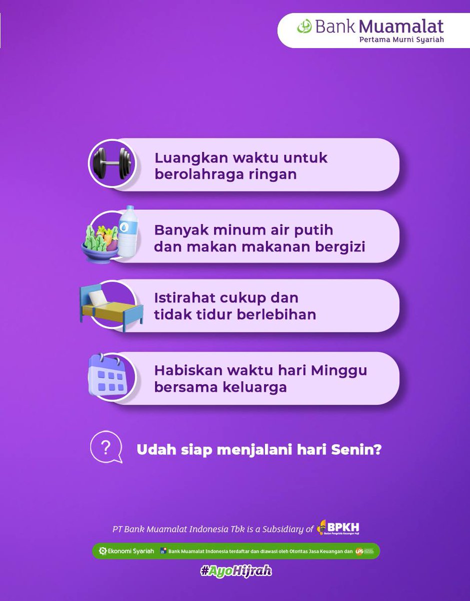 BankMuamalat's tweet photo. Assalamualaikum BMers!
Apa?!! Besok sudah hari Senin?! Huft, cepat banget ya BMers! Ayo sambut hari Senin-mu dengan penuh semangat dengan lakukan 4 hal mudah ini dan hadapi hari Senin-mu dengan senyuman!
#MuamalatTips
#BankMuamalat
#BankSyariah https://t.co/31Sc1Hk4x2