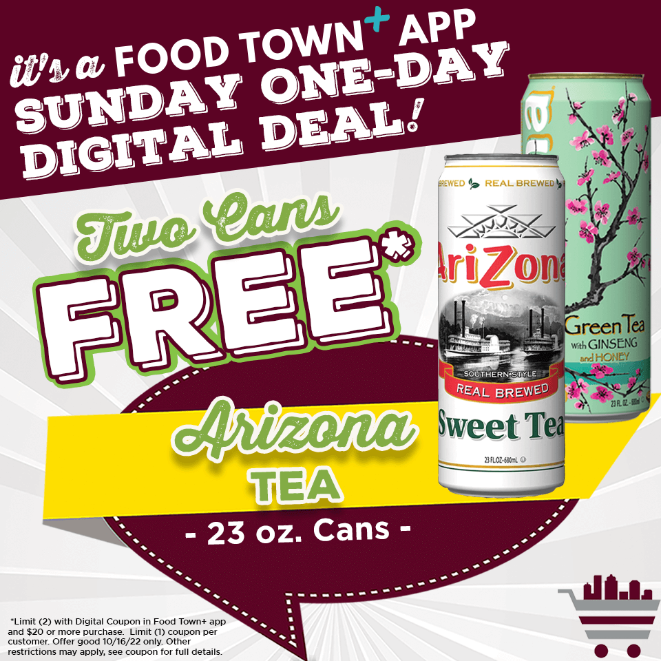 YourFoodTown's tweet photo. Hello there Sweet-tea, it's a Sunday One-Day Digital Deal at your Food Town! Get Two (2) FREE cans of asst. AriZona Teas or Punch (23 oz.) with the Digital Coupon in your Food Town+ app and a $20 min. purchase on Sunday, October 16th only. #sundayoneday #foodtownhouston https://t.co/pmbW2Z3YO8