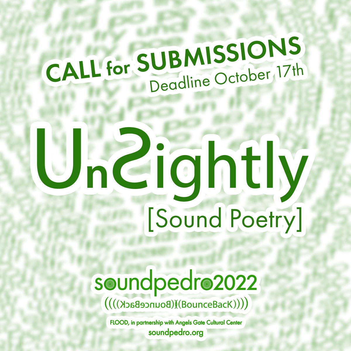 SoundWalk's tweet photo. SUBMIT NOW!
#soundpedro2022
UnƧightly [Sound Poetry]
Deadline is Monday, October 17th

Details - Link in profile

 #soundpedro 
#angelsgateculturalcenter #angelsgateart #floodlb 
#soundart #soundartfestival
#poetry #soundpoetry https://t.co/yyyJoAmqAt