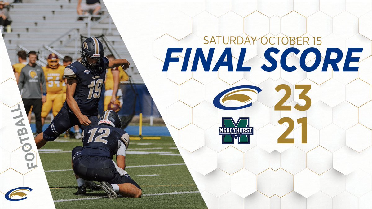 ClarionFootball's tweet image. GOLDEN EAGLES WIN!!!

Clarion: 23
Mercyhurst: 21

#WingsUp
