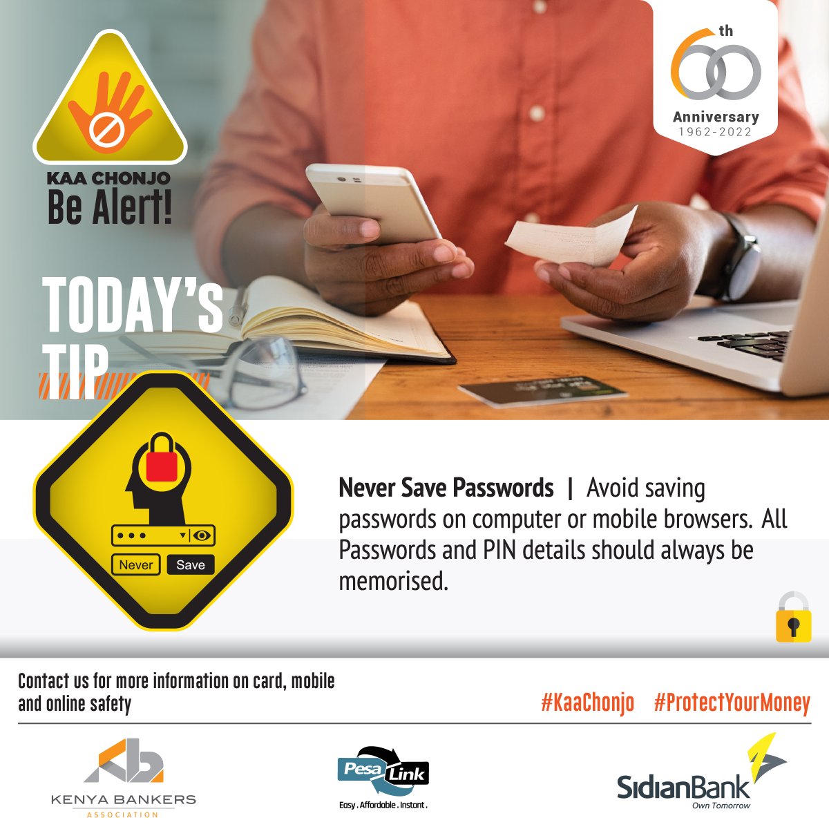 SidianBank's tweet photo. TIP OF THE DAY: Never save passwords on your computer or mobile browsers. Please beware, hackers and fraudsters are all over!
#KaaChonjo #ProtectYourMoney #BankingTip https://t.co/aGHNDyXcGX
