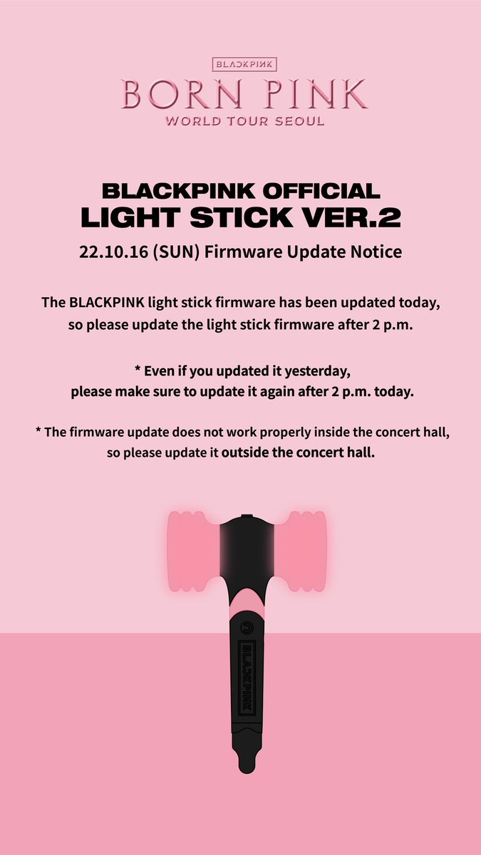 ygselect's tweet photo. โ ๏ธ10์ 16์ผ (์ผ์์ผ) BLACKPINK OFFICIAL LIGHT STICK VER.2 ํ์จ์ด ์ฌ์
๋ฐ์ดํธ ๊ณต์ง
์ํํ ๊ณต์ฐ ๊ด๋์ ์ํด ์์๋ด ํ์จ์ด๋ฅผ ์คํ 2์ ์ดํ ๋ค์ ์
๋ฐ์ดํธ ํด์ฃผ์ธ์.
#BLACKPINK #๋ธ๋ํํฌ #WORLDTOUR #BORNPINK #SEOUL #MDBOOTH #YG #YGSELECT https://t.co/UwWJZEGzHJ