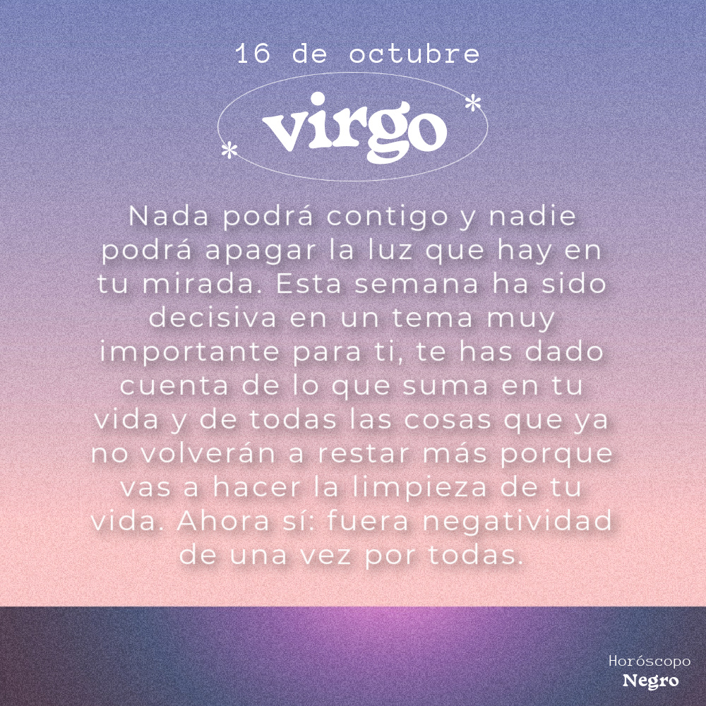 virgo_hn's tweet photo. El horóscopo diario del 16 de octubre para #Virgo ♍🔮 #horoscoponegro #horoscopodiario https://t.co/AidAKUG7O5