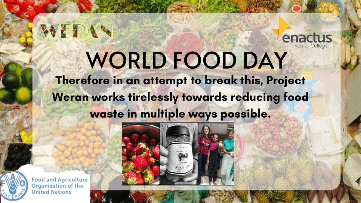EnactusKalindi's tweet photo. It requires united efforts to eradicate hunger. Through its project Weran, Enactus Kalindi tries to reduce food wastage by up-cycling it into jams and candies and helps uplift farmers. Let’s take small steps together to make a greater impact this World Food Day.
#WorldFoodDay https://t.co/NzONQWCcbV