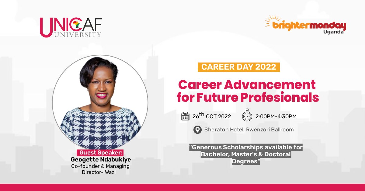 BrighterMonUG's tweet photo. Join us on Wednesday 26 October at the Kampala Sheraton Hotel with @UnicafUni  as we discuss “Career Advancement for Professionals” with our guest speaker @GAdikini

Register for free here >> https://t.co/WHkO9dQAvY 

#UnicafCareerDay2022 https://t.co/An34RAXVlG