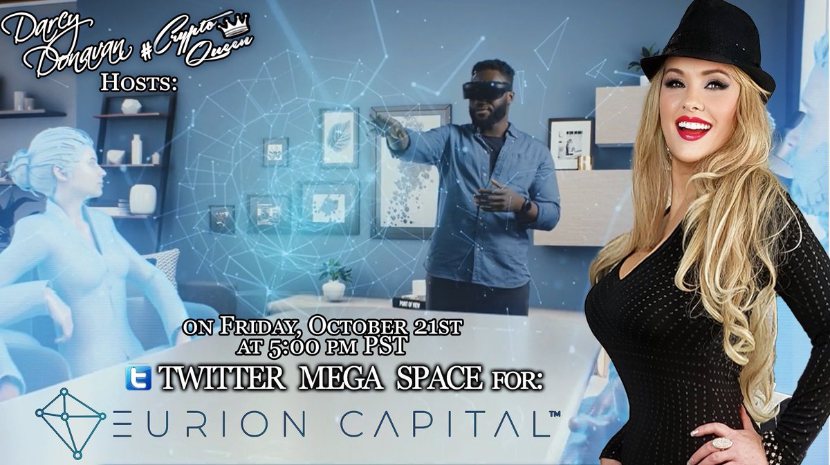 DarcyDonavan.x (@darcydonavan) on Twitter photo Hi Everyone,
Friday, Oct. 21st at 5:00pm PST, I am hosting a #MegaSpace #AMA for <a href="/EurionCapital/">Eurion Capital, Inc.</a>
I can't wait for you all to be there! We're going to have a #BLAST!
x.com/i/spaces/1MYGN…
#Web3 #Metaverse #Crypto #RealEstate #Eurion #EurionCapital #Blockchain Hi Everyone,
Friday, Oct. 21st at 5:00pm PST, I am hosting a #MegaSpace #AMA for <a href="/EurionCapital/">Eurion Capital, Inc.</a>
I can't wait for you all to be there! We're going to have a #BLAST!
x.com/i/spaces/1MYGN…
#Web3 #Metaverse #Crypto #RealEstate #Eurion #EurionCapital #Blockchain