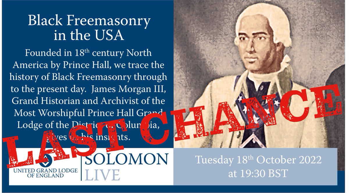 SolomonUGLE's tweet photo. LAST CHANCE!👨🏾📐 Black Freemasonry in the USA 

Founded in 18th century N. America by Prince Hall, we trace the history of Black Freemasonry. James Morgan III, Grand Historian &amp; Archivist of the MW Prince Hall Grand Lodge of the District of Columbia, gives us his insights. https://t.co/HvYfyrQXoA