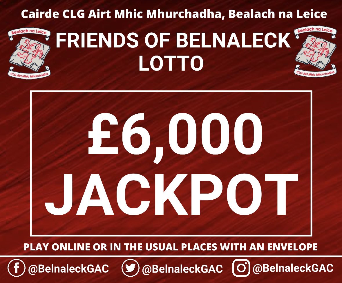 Friends of Belnaleck Lotto jackpot is now £6000. 

Play online at play.clubforce.com/play_newa.asp?… for only £1 or in the usual places with an envelope.