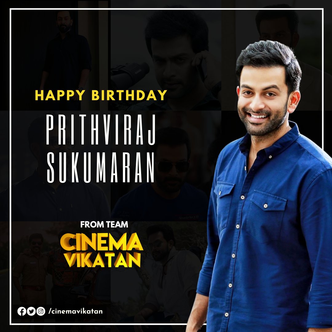 Happy Birthday Prithviraj Sukumaran  | | 